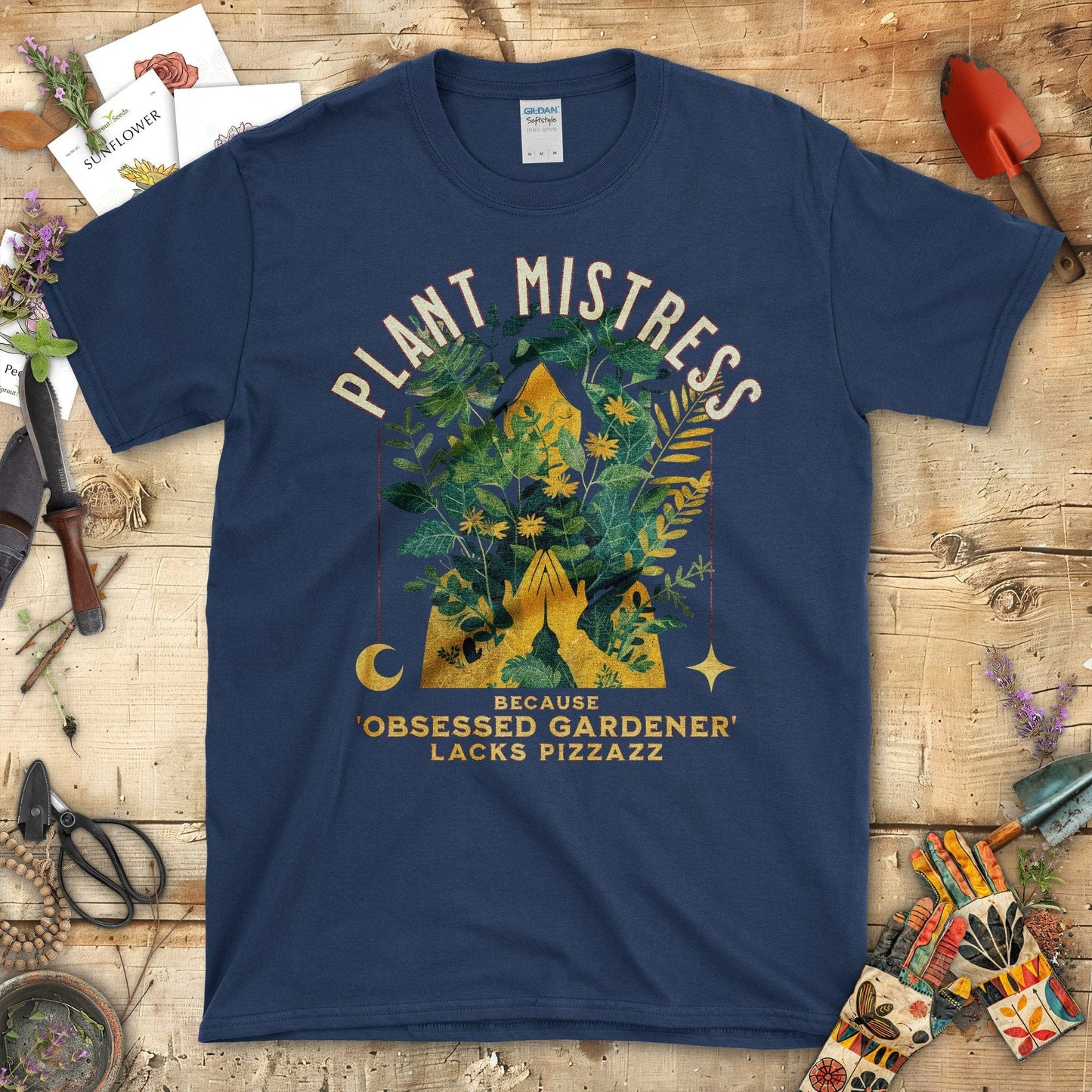 Plant Mistress Obsessed Gardener Lacks Pizzazz T-Shirt Navy / S T-Shirt