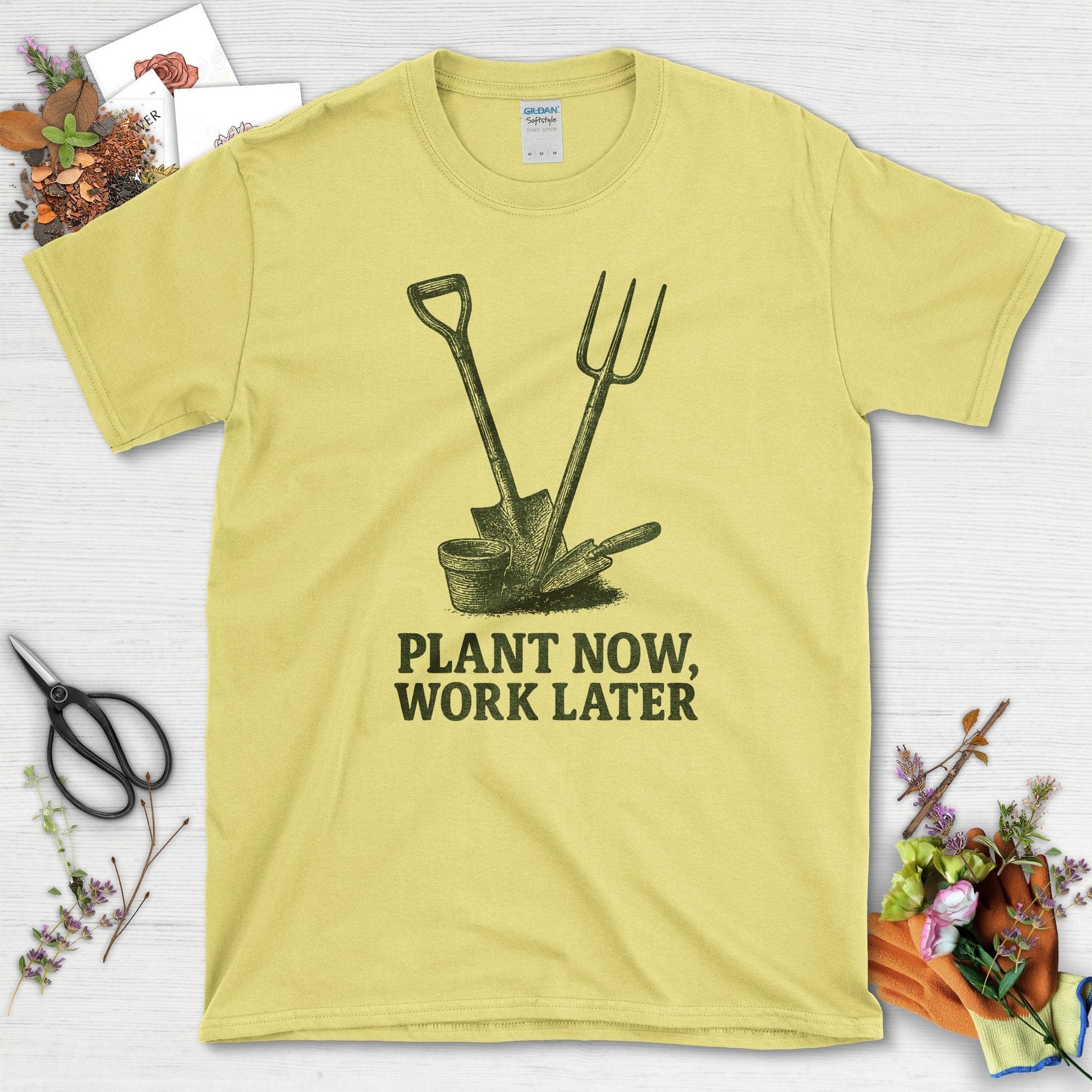Plant Now Work Later T-Shirt Cornsilk / S Physical Item