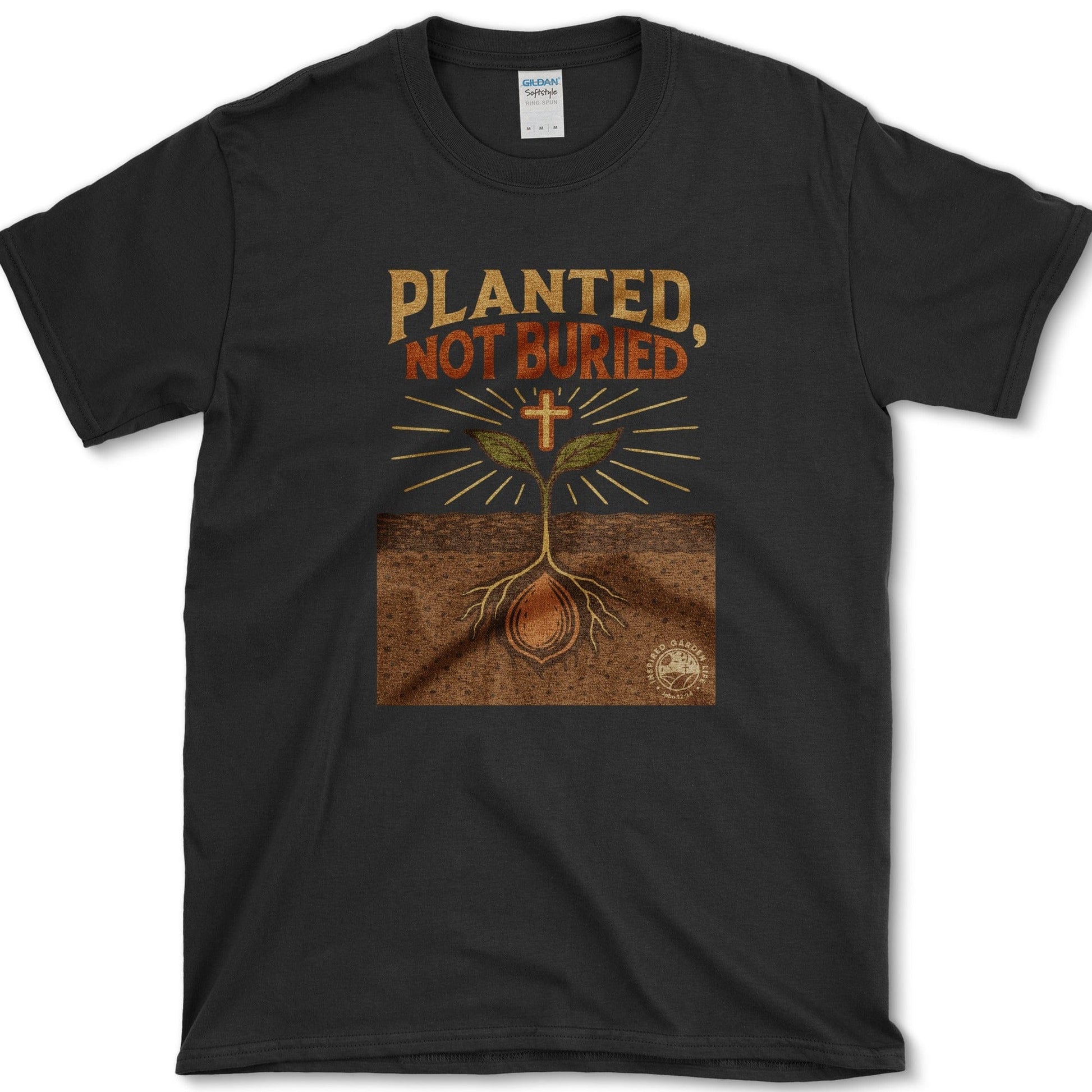 Planted Not Buried T-Shirt Essential Tees / S / Black Physical Item