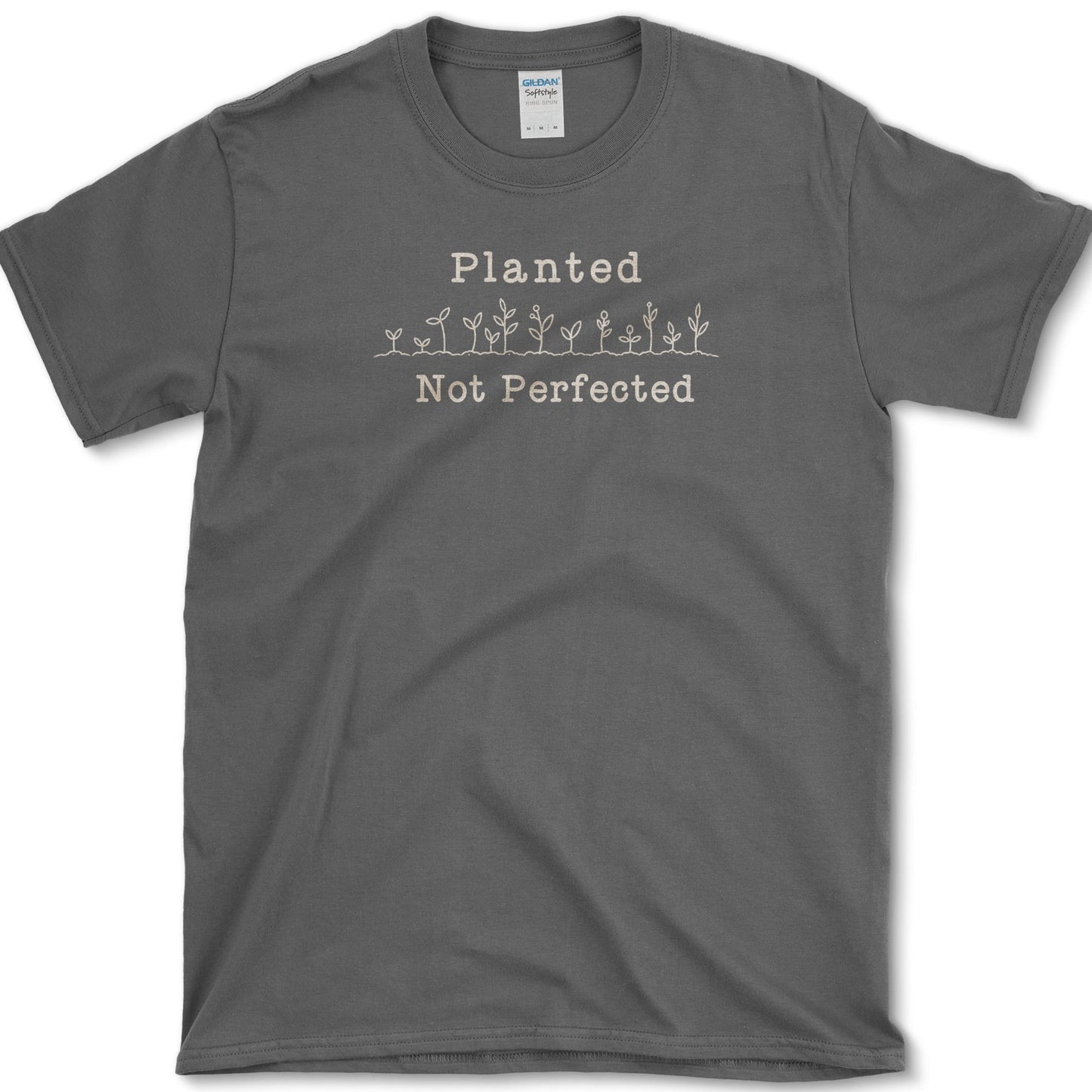 Planted Not Perfected T-Shirt S / Dark Heather Essential Tees