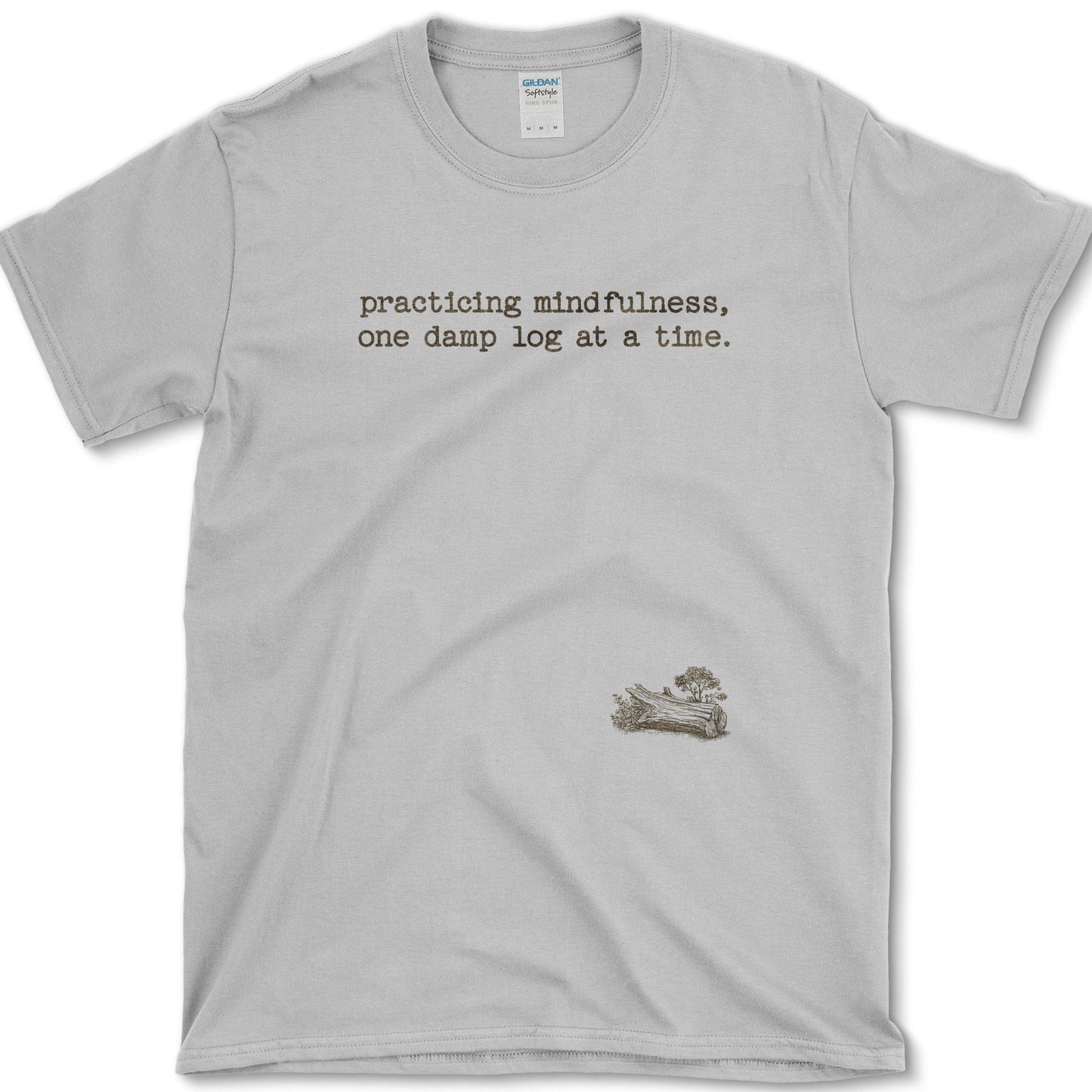 Practicing Mindfulness T-Shirt Essential Tees / S / Sport Grey Physical Item