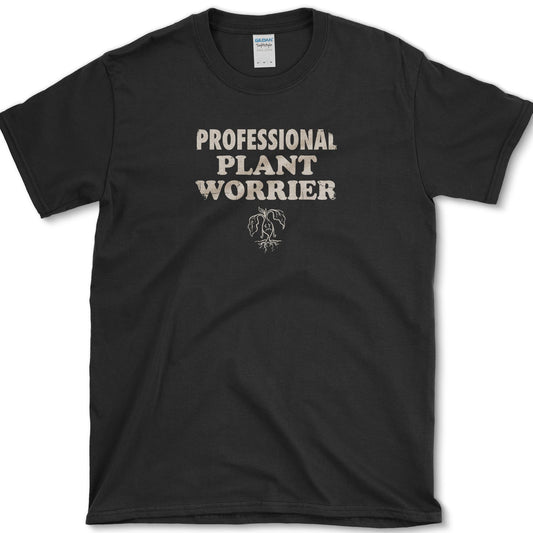 Professional Plant Worrier T-Shirt S / Black Essential Tees