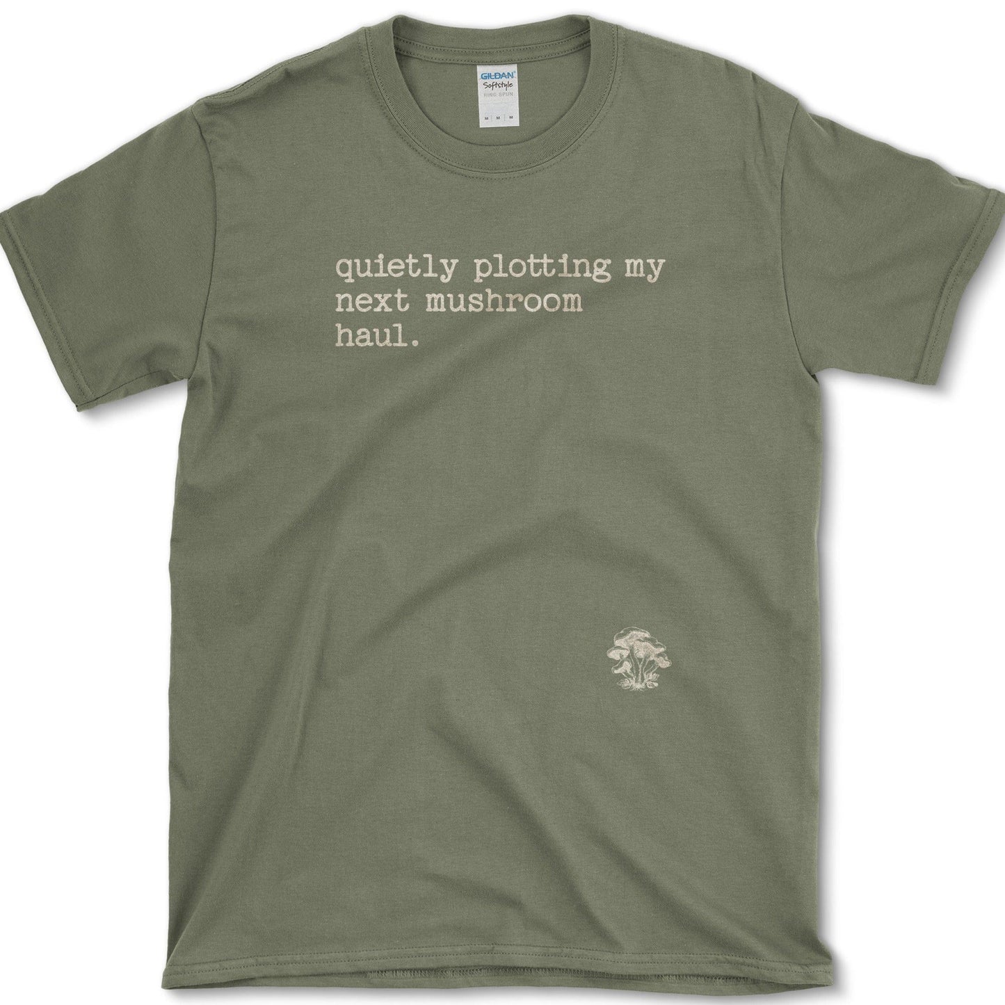 Quietly Plotting Mushroom Haul T-Shirt Military Green / S Physical Item