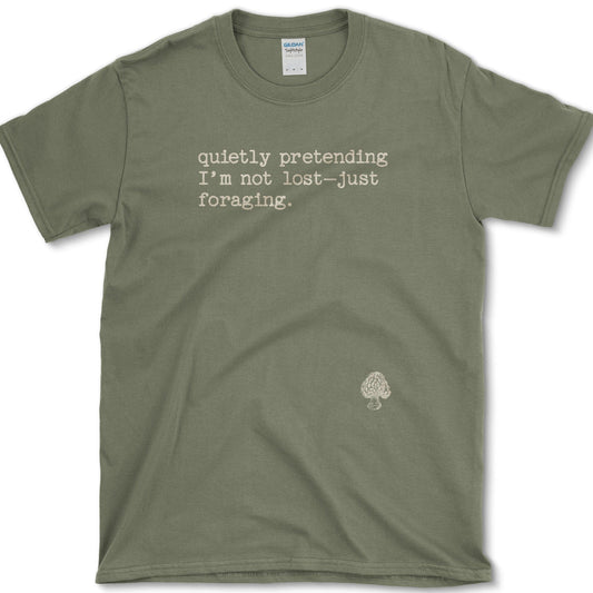 Quietly Pretending Foraging T-Shirt Essential Tees / S / Military Green Physical Item