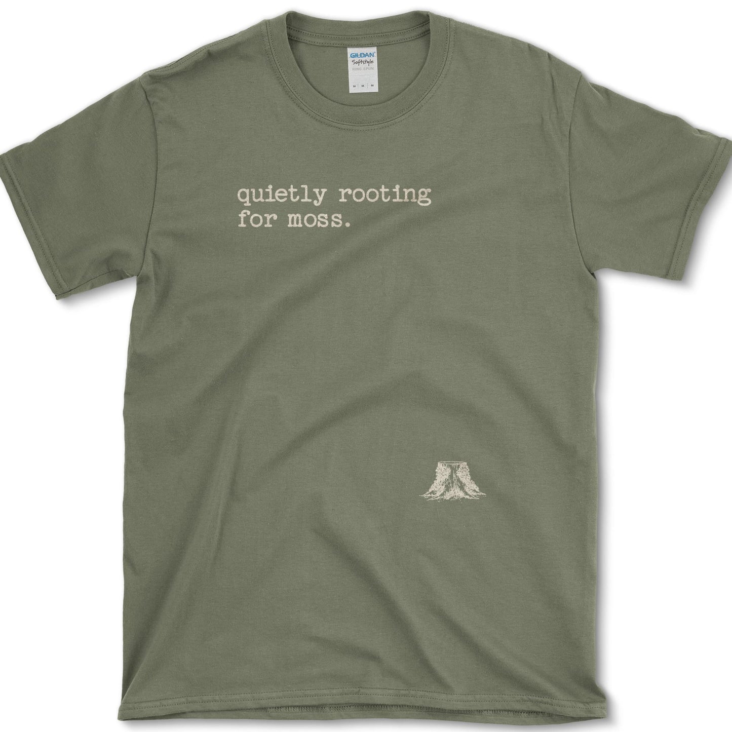 Quietly Rooting for Moss T-Shirt S / Military Green Essential Tees
