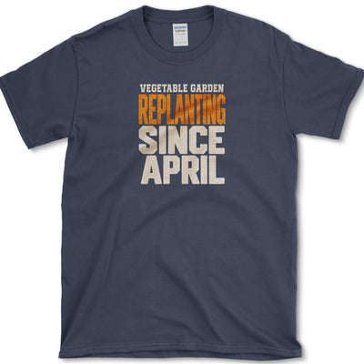 Replanting Since April T-Shirt