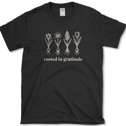 Rooted in Gratitude T-Shirt Black / M Physical Item