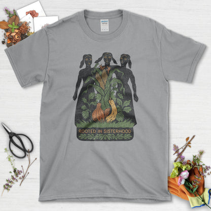Rooted in Sisterhood T-Shirt T-Shirts / S / Sport Grey Physical Item