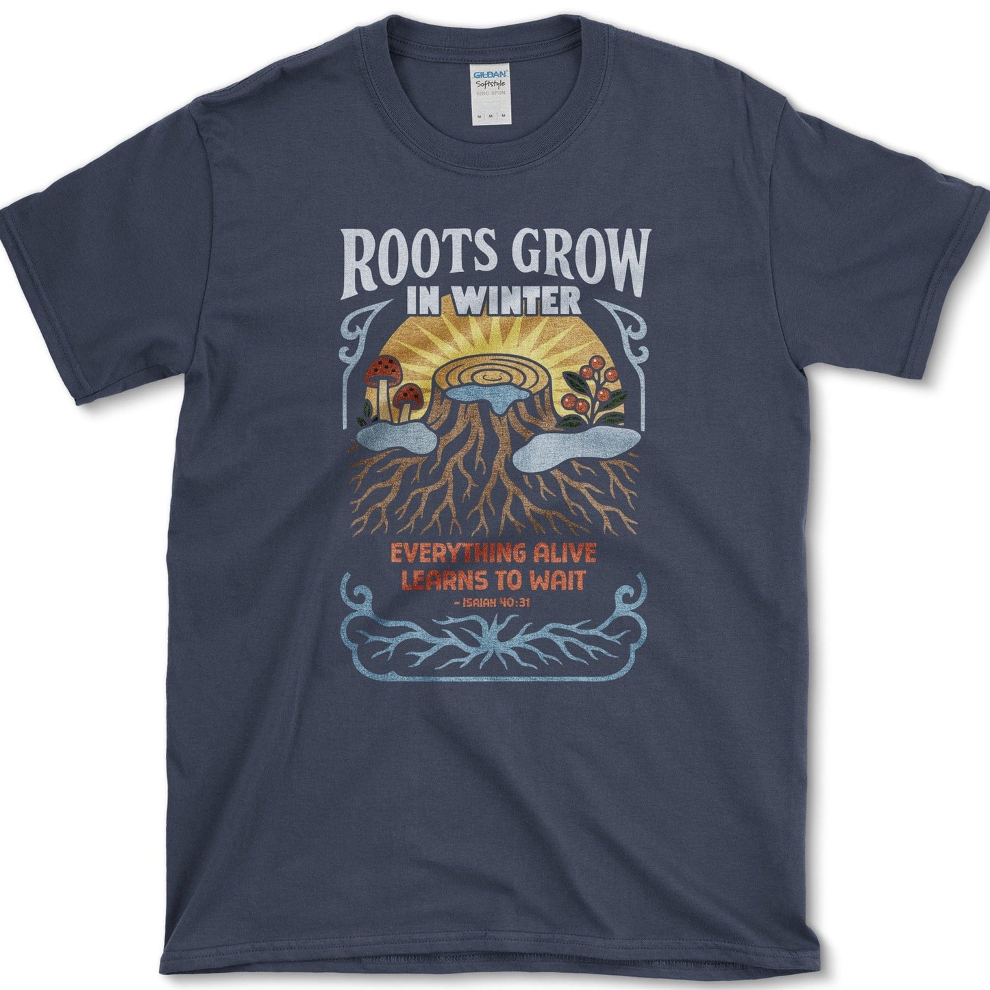 Roots Grow in Winter T-Shirt Essential Tees / S / Navy Physical Item