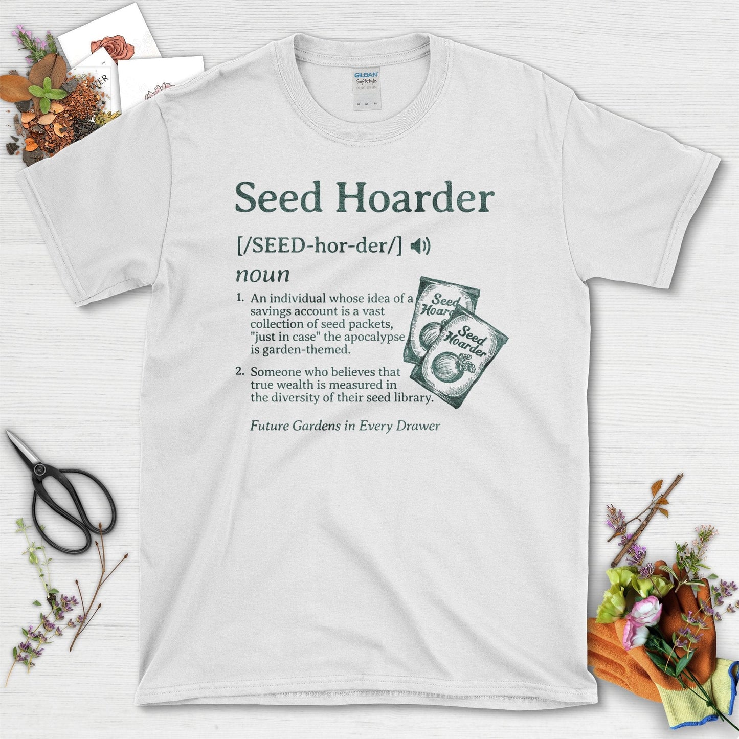 Seed Hoarder Definition Style Gardening T-Shirt White / S T-Shirt