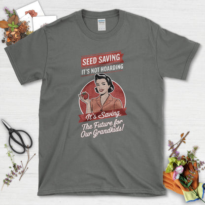 Seed Saving Future Grandkids T-Shirt Charcoal / S Physical Item