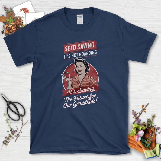 Seed Saving Future Grandkids T-Shirt Navy / S Physical Item