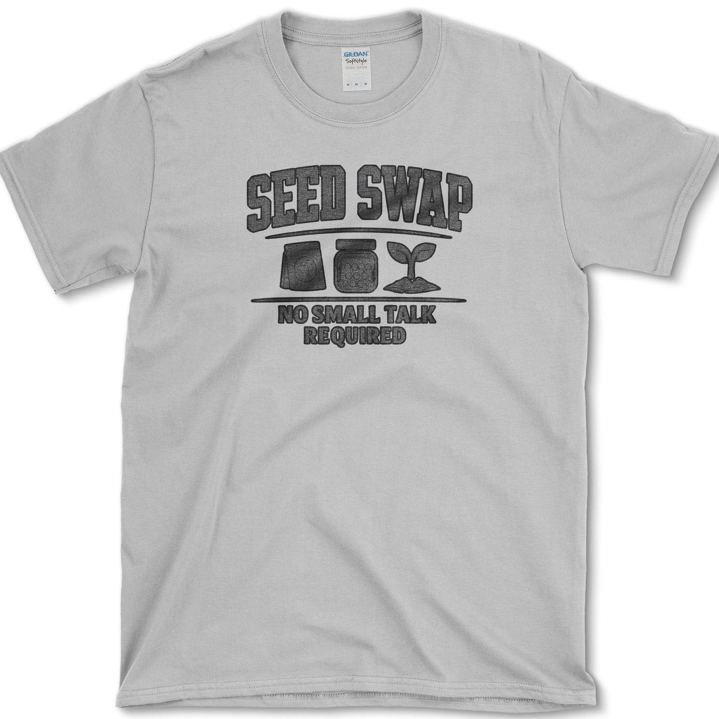 Seed Swap No Talk T-Shirt Essential Tees / S / Sport Grey Physical Item