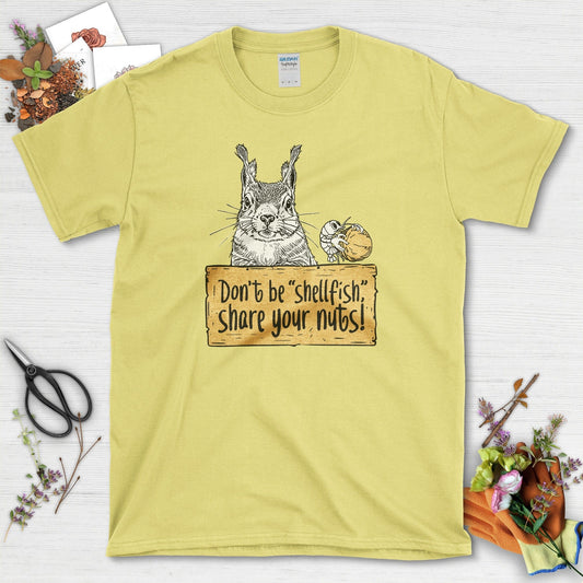 Share Your Nuts Funny T-Shirt Cornsilk / S T-Shirt