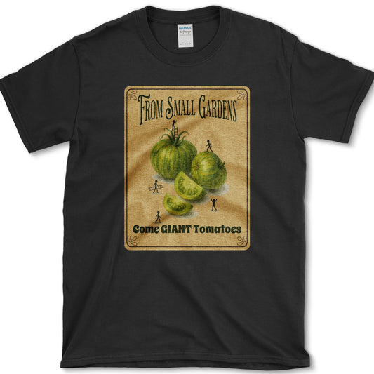 Small Gardens, Giant Tomatoes T-Shirt Black / S Essential Tees