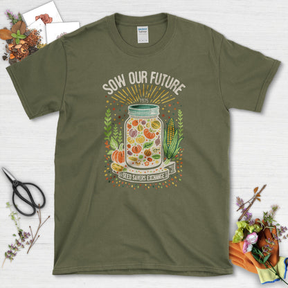 Sow Our Future T-Shirt T-Shirts / S / Military Green Physical Item