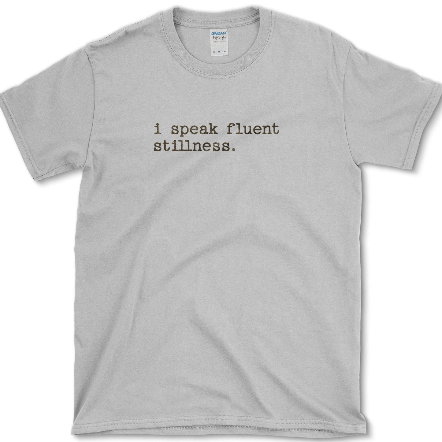 Speak Fluent Stillness T-Shirt Essential Tees / S / Sport Grey Physical Item