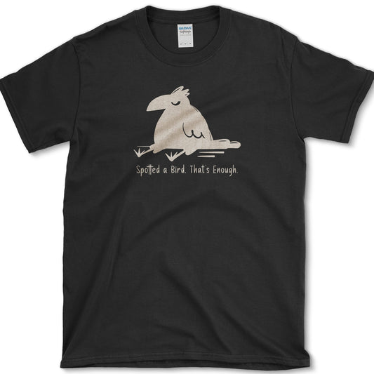 Spotted Bird, That's Enough T-Shirt Black / S Essential Tees