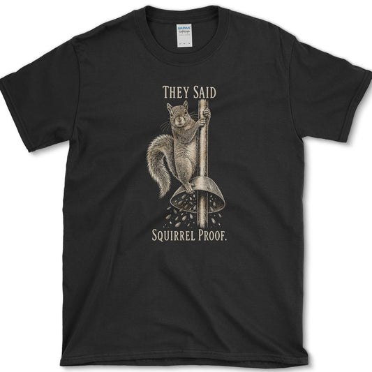 Squirrel Proof T-Shirt Black / S Essential Tees