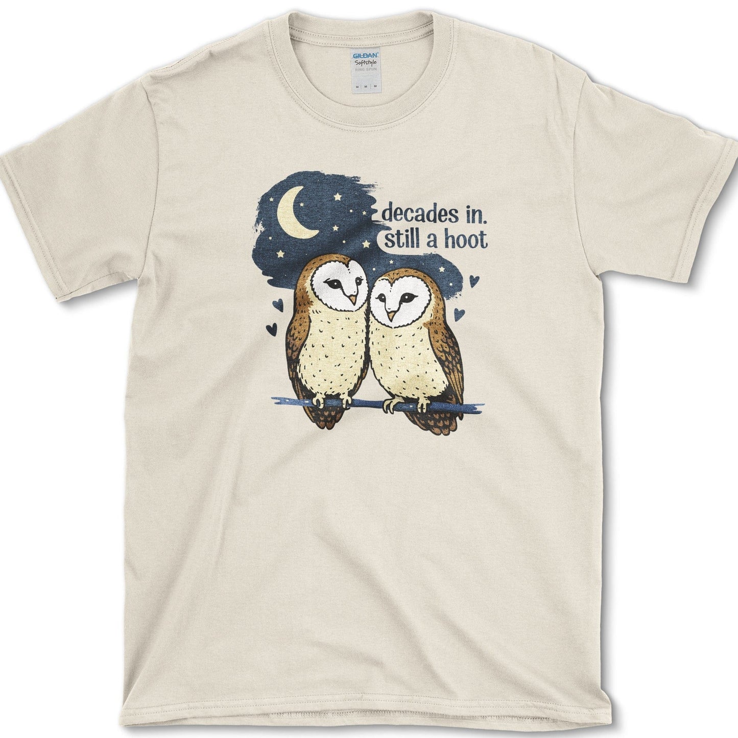 Still A Hoot T-Shirt Essential Tees / S / Natural Physical Item
