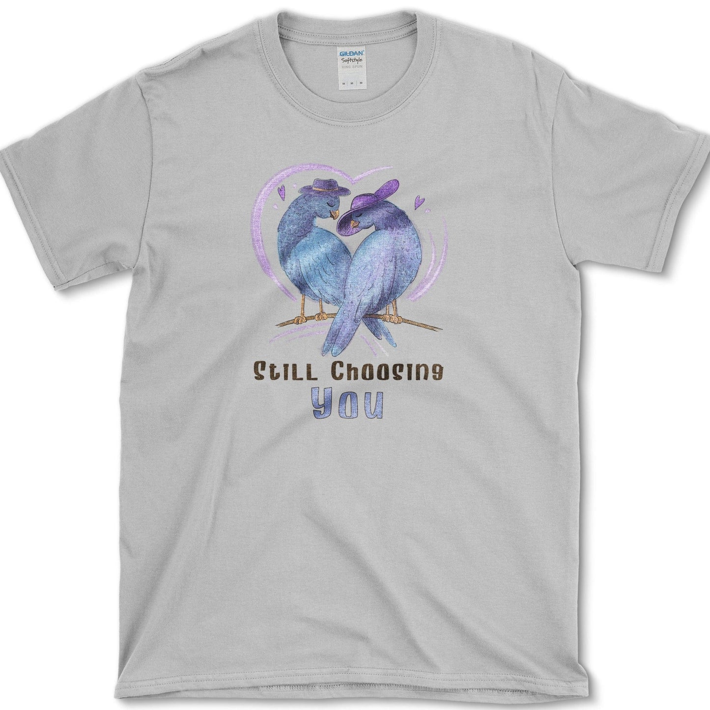 Still Choosing You T-Shirt Essential Tees / S / Sport Grey Physical Item