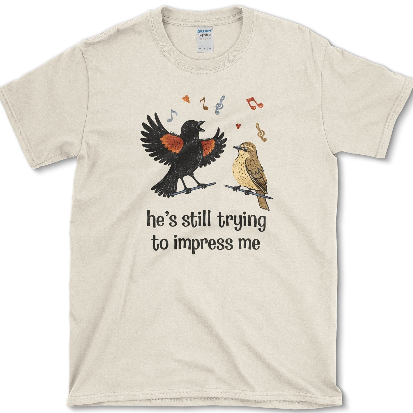 Still Trying Impress T-Shirt Essential Tees / S / Natural Physical Item
