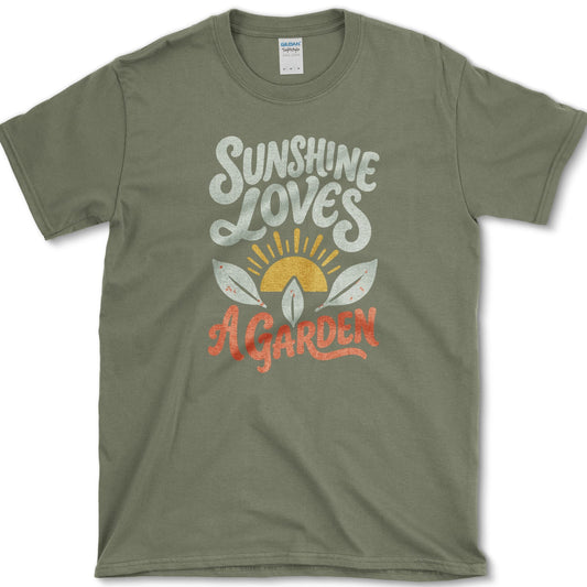 Sunshine Loves A Garden T-Shirt S / Military Green Essential Tees