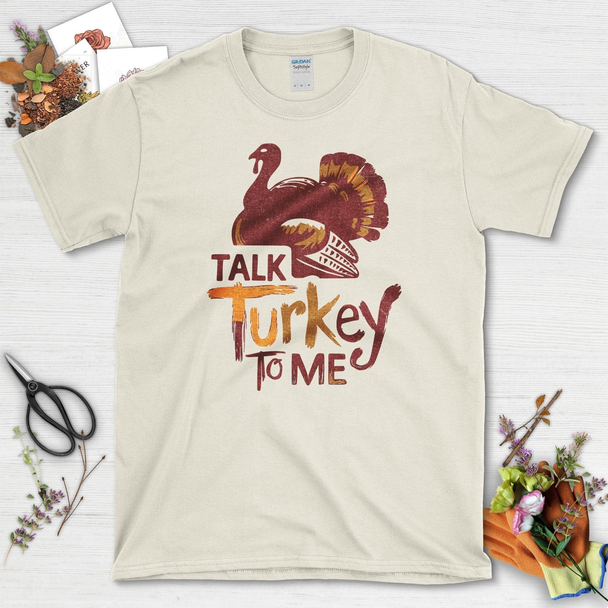 Talk Turkey to Me T-Shirt T-Shirts / S / Natural Physical Item