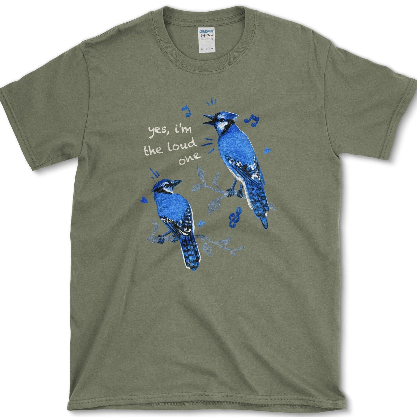 The Loud One T-Shirt Essential Tees / S / Military Green Physical Item