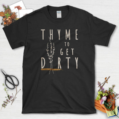 Thyme to Get Dirty T-Shirt Black / S T-Shirt