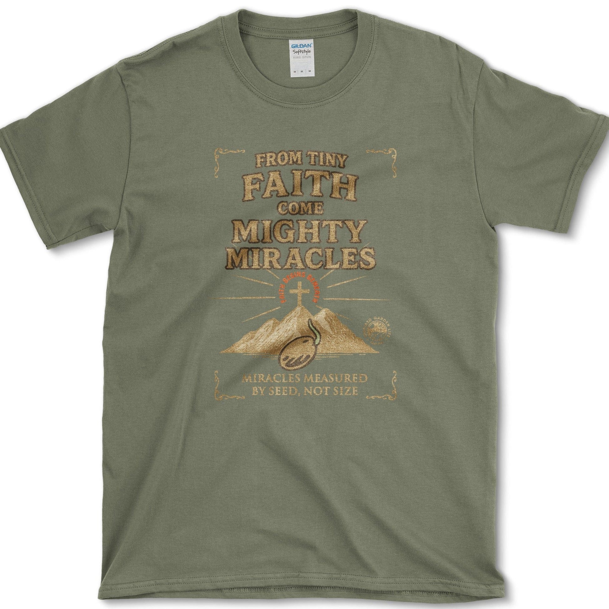 Tiny Faith Mighty Miracles T-Shirt Essential Tees / S / Military Green Physical Item