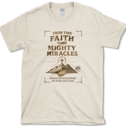 Tiny Faith Mighty Miracles T-Shirt Physical Item