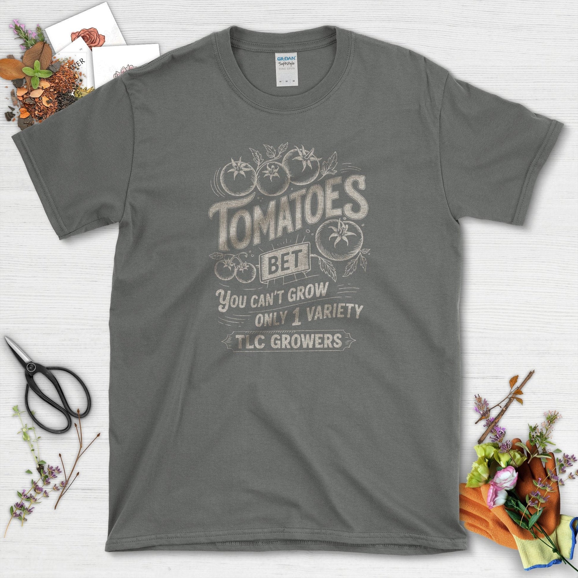 Tomatoes Bet You Can't Grow Only 1 Variety T-Shirt Charcoal / S Physical Item