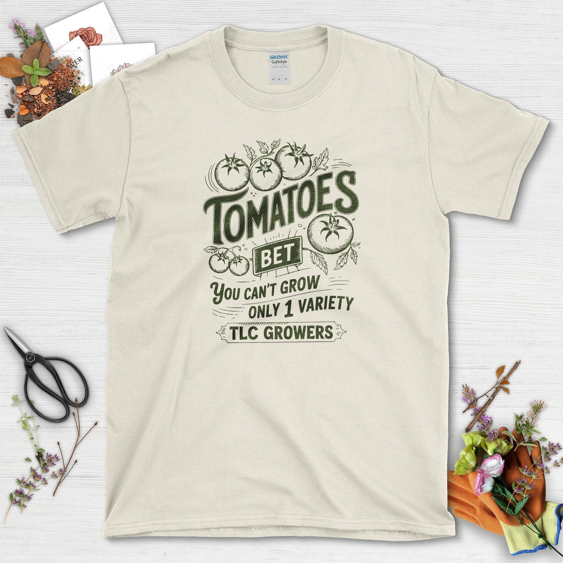 Tomatoes Bet You Can't Grow Only 1 Variety T-Shirt Natural / S Physical Item