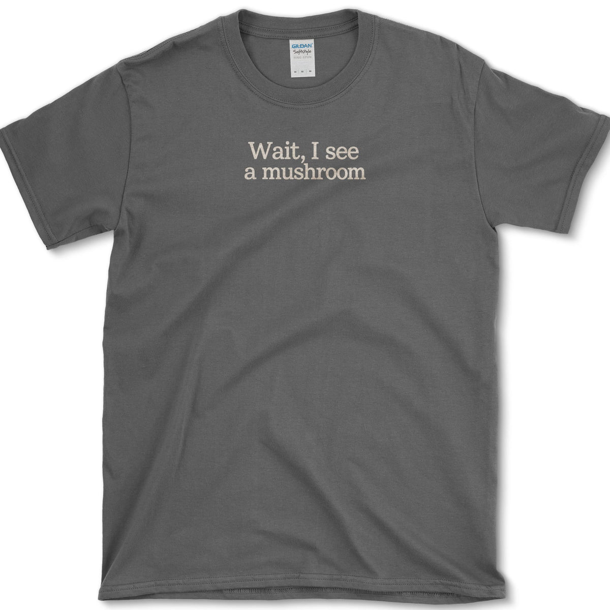 Wait I See A Mushroom T-Shirt Dark Heather / S Essential Tees