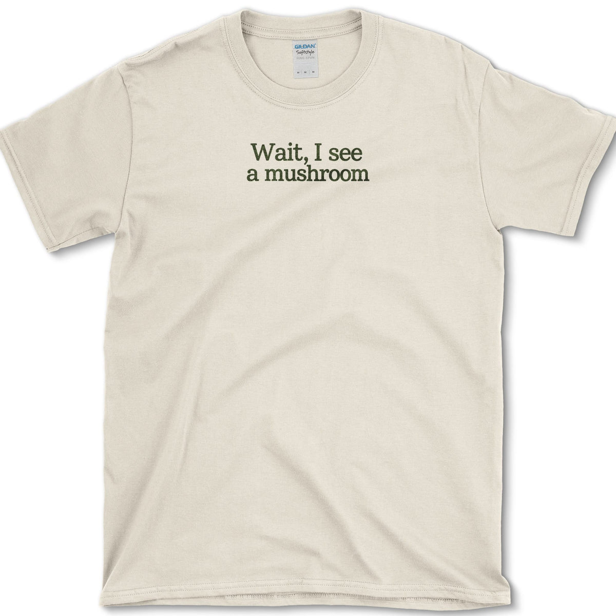 Wait I See A Mushroom T-Shirt Natural / S Essential Tees