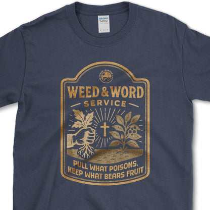 Weed and Word Service T-Shirt Physical Item