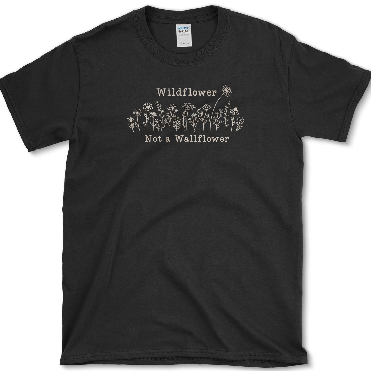 Wildflower Not Wallflower T-Shirt S / Black Essential Tees