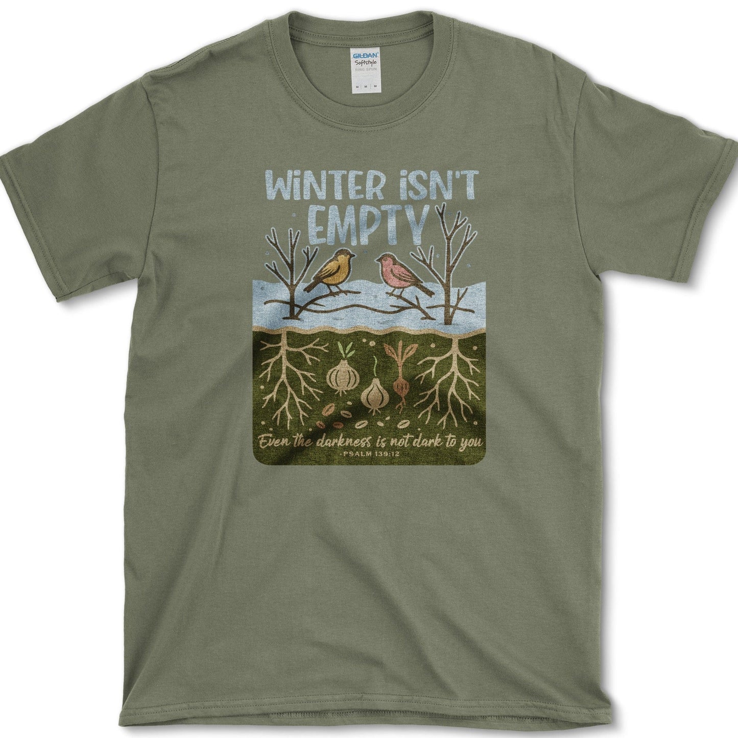 Winter Isn't Empty T-Shirt Military Green / S Physical Item