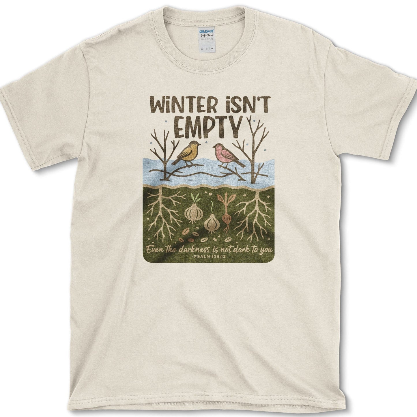 Winter Isn't Empty T-Shirt Natural / S Physical Item