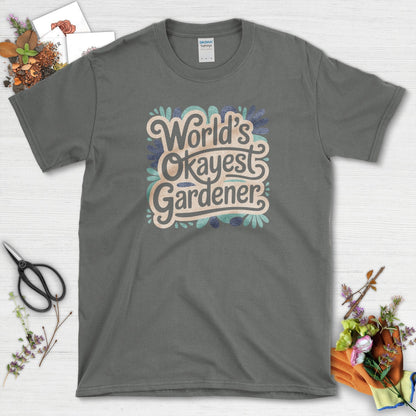World's Okayest Gardener T-Shirt Charcoal / S T-Shirt