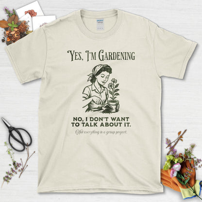 Yes I'm Gardening T-Shirt Natural / S T-Shirt