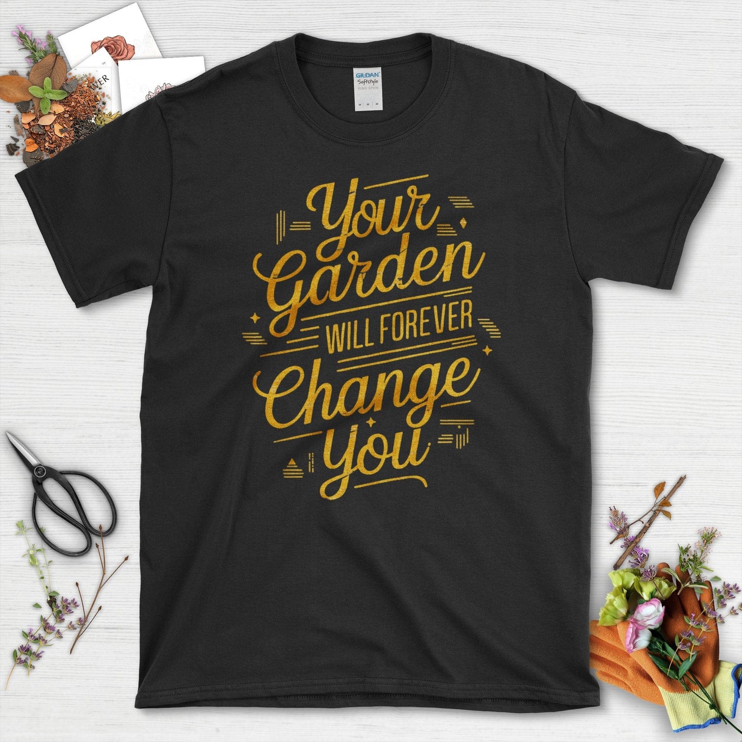 Your Garden Will Forever Change You T-Shirt Black / S T-Shirt