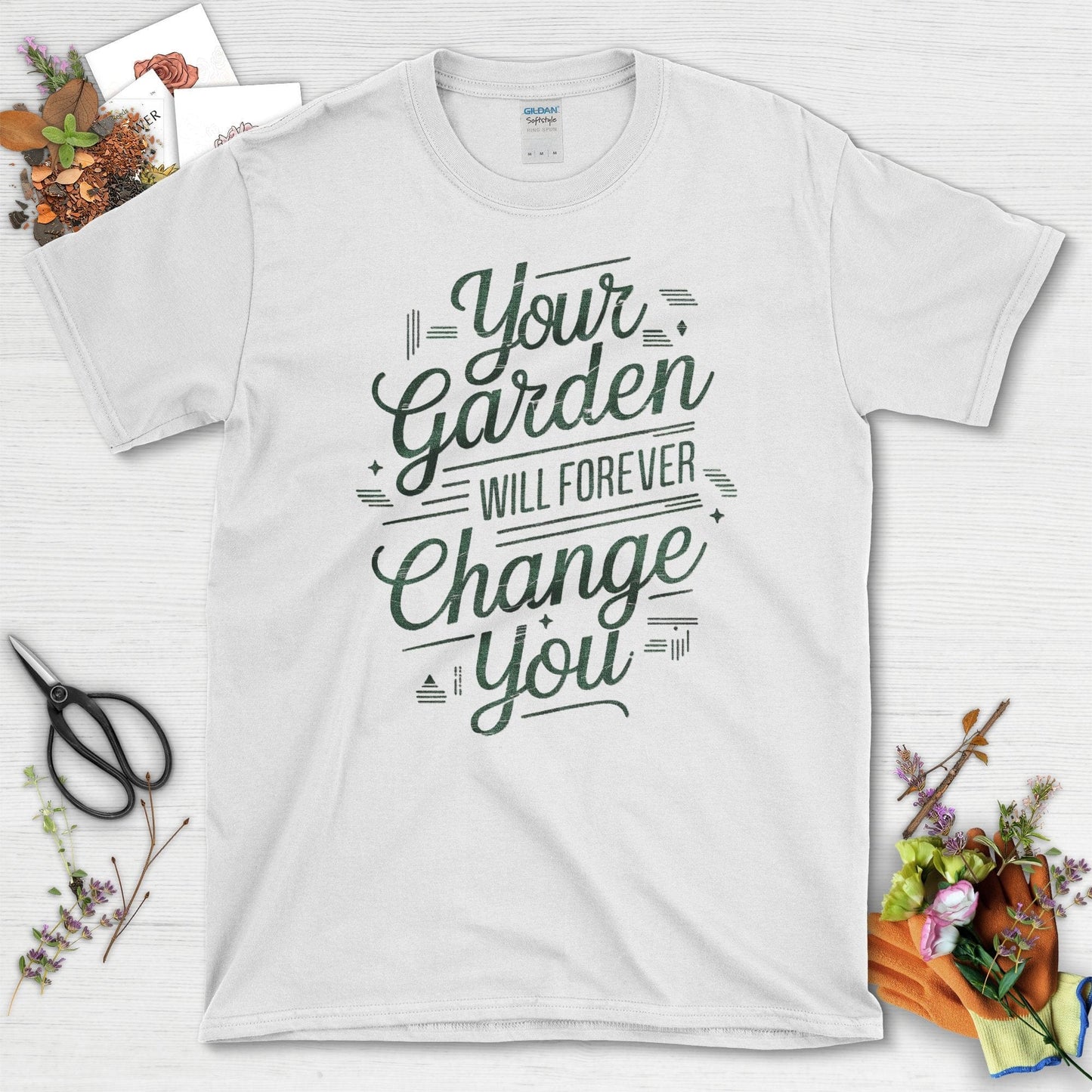 Your Garden Will Forever Change You T-Shirt White / S T-Shirt