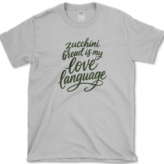 Zucchini Bread Love Language T-Shirt S / Sport Grey Essential Tees